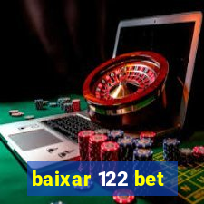 baixar 122 bet